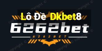 Lô Đề Dkbet8