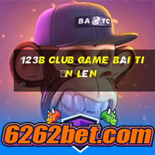 123B Club Game Bài Tiến Lên