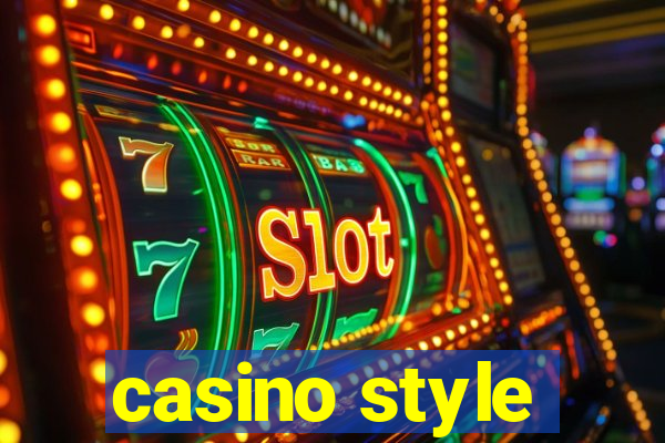 casino style