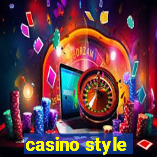 casino style