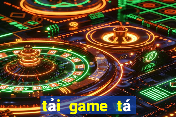 tải game tá lả miễn phí