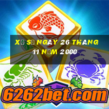 xổ số ngày 26 tháng 11 năm 2000