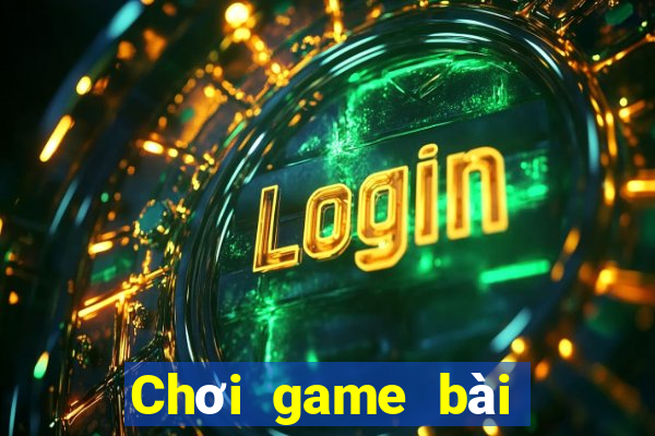 Chơi game bài máy tính duy nhất