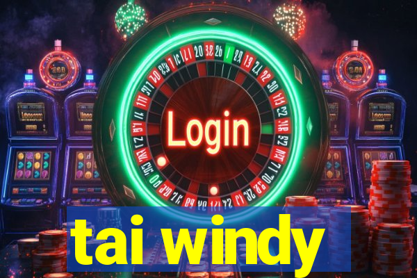 tai windy