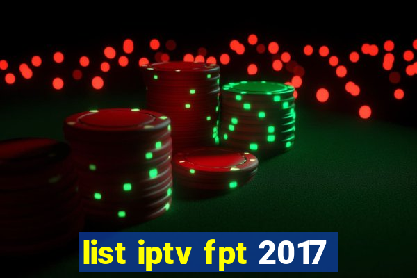 list iptv fpt 2017