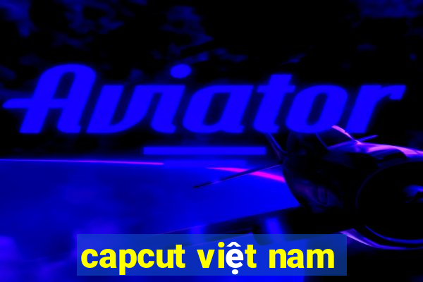 capcut việt nam