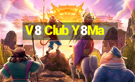 V8 Club Y8Ma