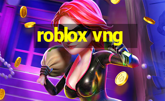 roblox vng