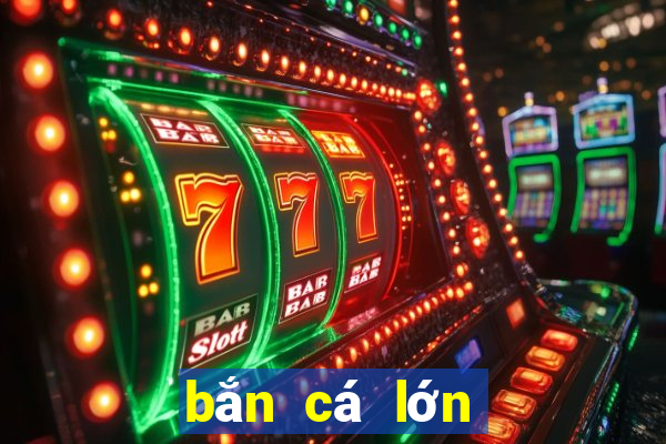 bắn cá lớn 388 Phiên bản