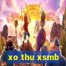 xo thu xsmb