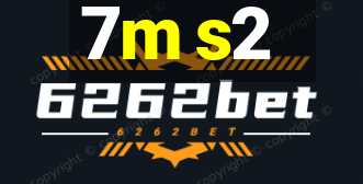 7m s2