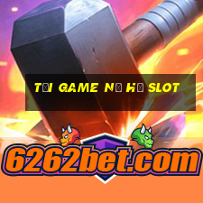 tải game nổ hũ slot