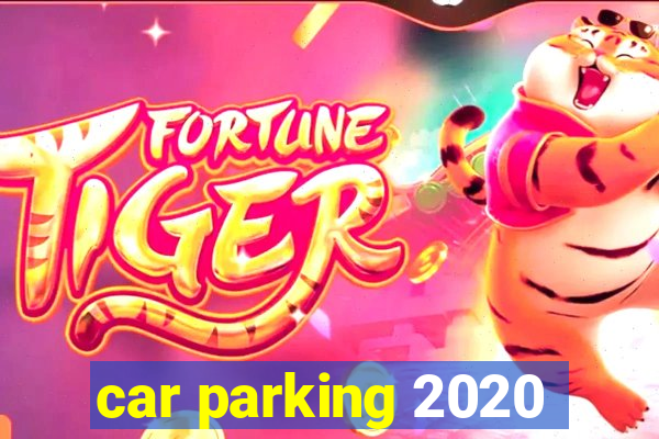 car parking 2020