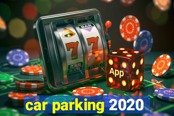 car parking 2020