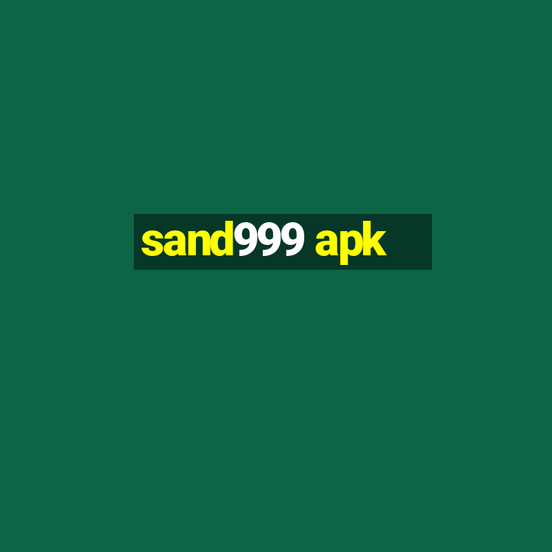 sand999 apk