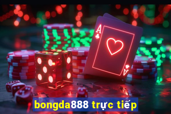 bongda888 trực tiếp