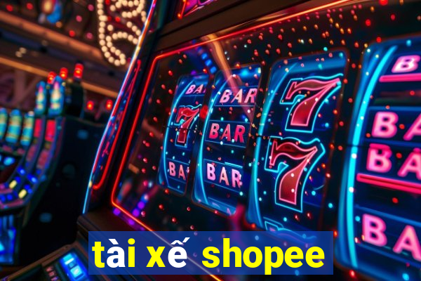 tài xế shopee