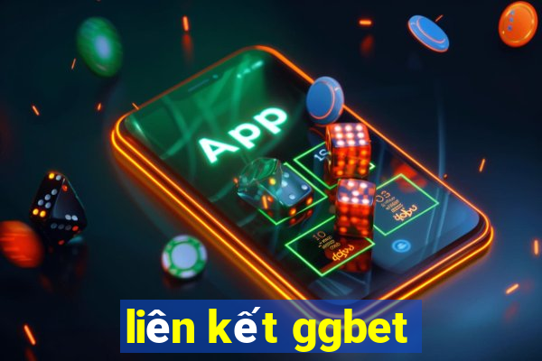 liên kết ggbet