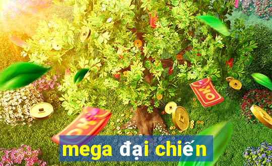 mega đại chiến