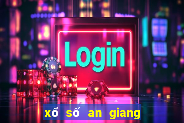 xổ số an giang 7 tây