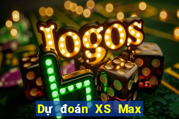 Dự đoán XS Max 4D Thứ 4