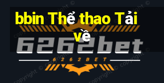 bbin Thể thao Tải về