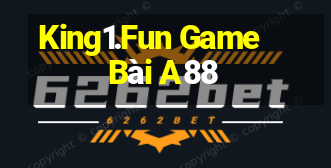 King1.Fun Game Bài A88