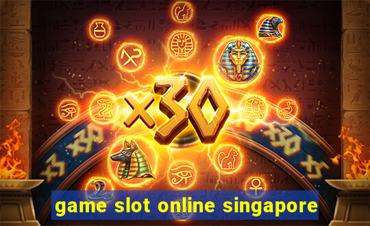 game slot online singapore