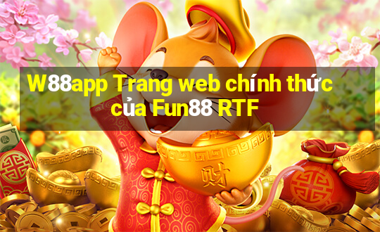 W88app Trang web chính thức của Fun88 RTF