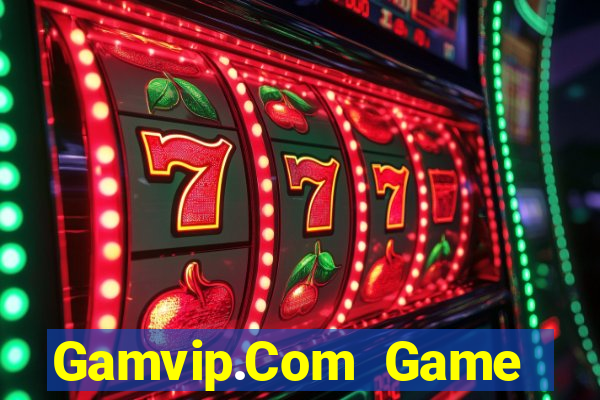 Gamvip.Com Game Bài Trên Máy Tính