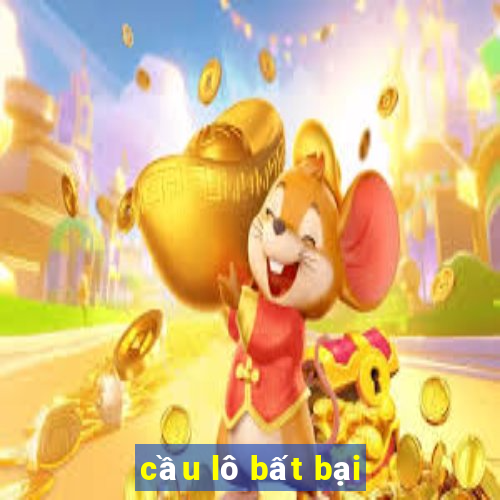 cầu lô bất bại