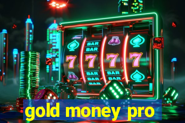 gold money pro