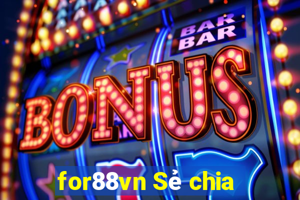 for88vn Sẻ chia