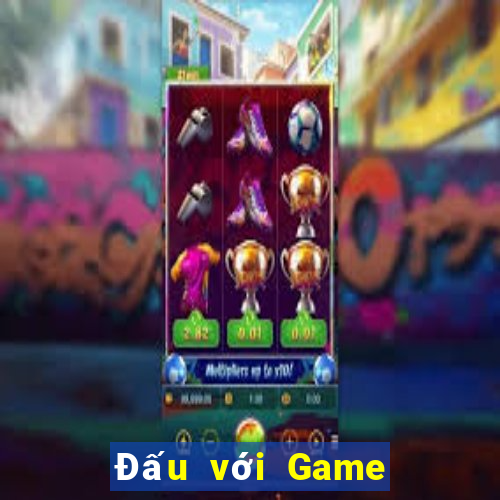 Đấu với Game bài địa chủ