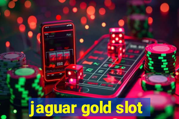 jaguar gold slot