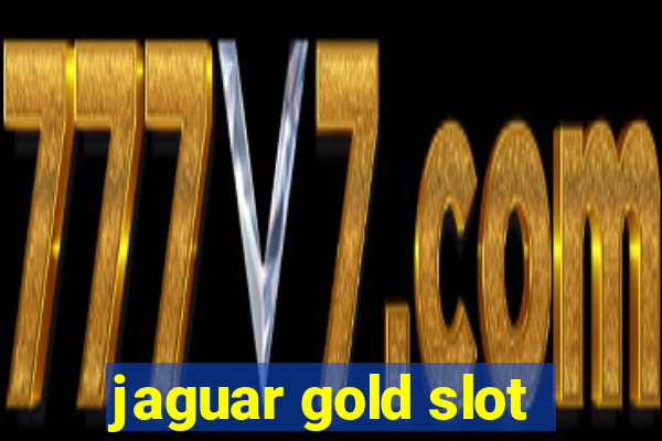 jaguar gold slot