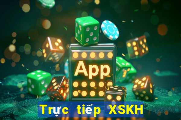 Trực tiếp XSKH ngày 11