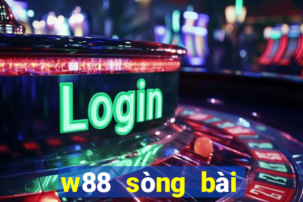 w88 sòng bài trực tuyến