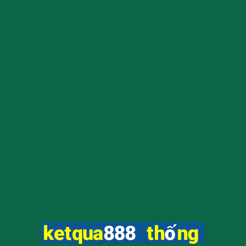 ketqua888 thống kê 100