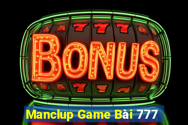 Manclup Game Bài 777