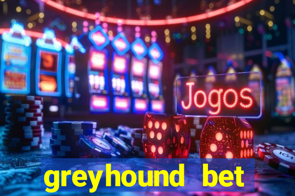 greyhound bet android app