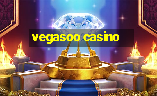 vegasoo casino