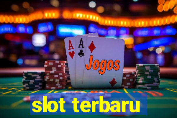 slot terbaru