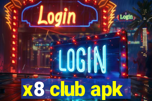 x8 club apk