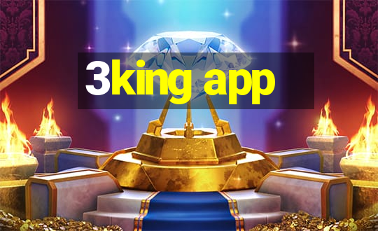 3king app