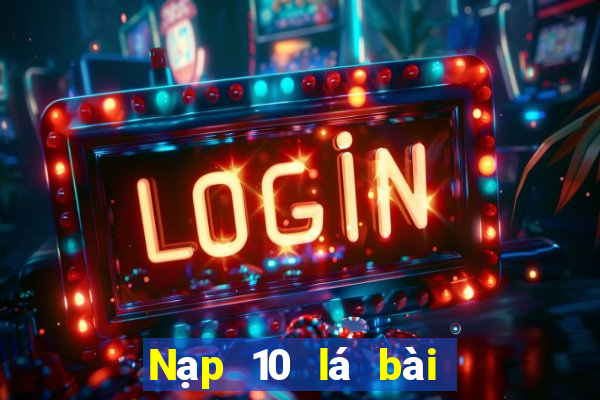 Nạp 10 lá bài cho 188