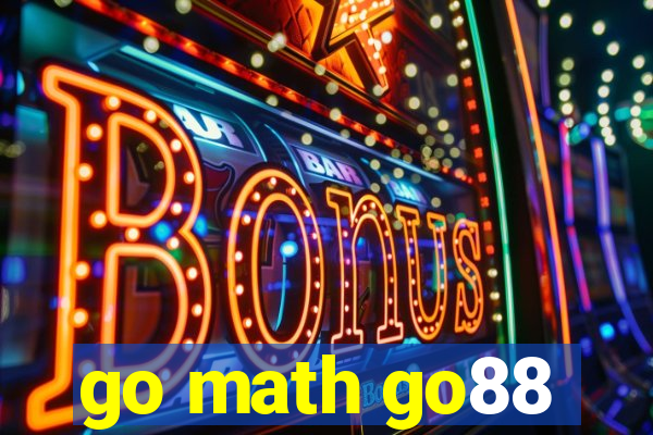 go math go88