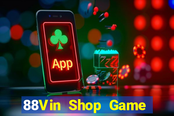 88Vin Shop Game Bài Poker