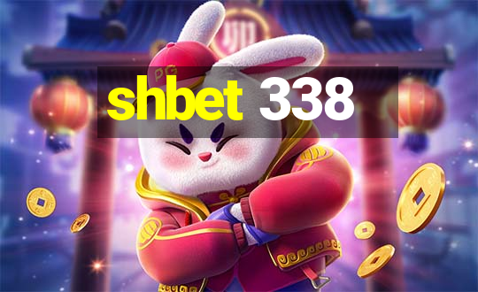 shbet 338