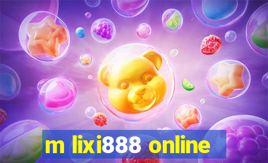 m lixi888 online